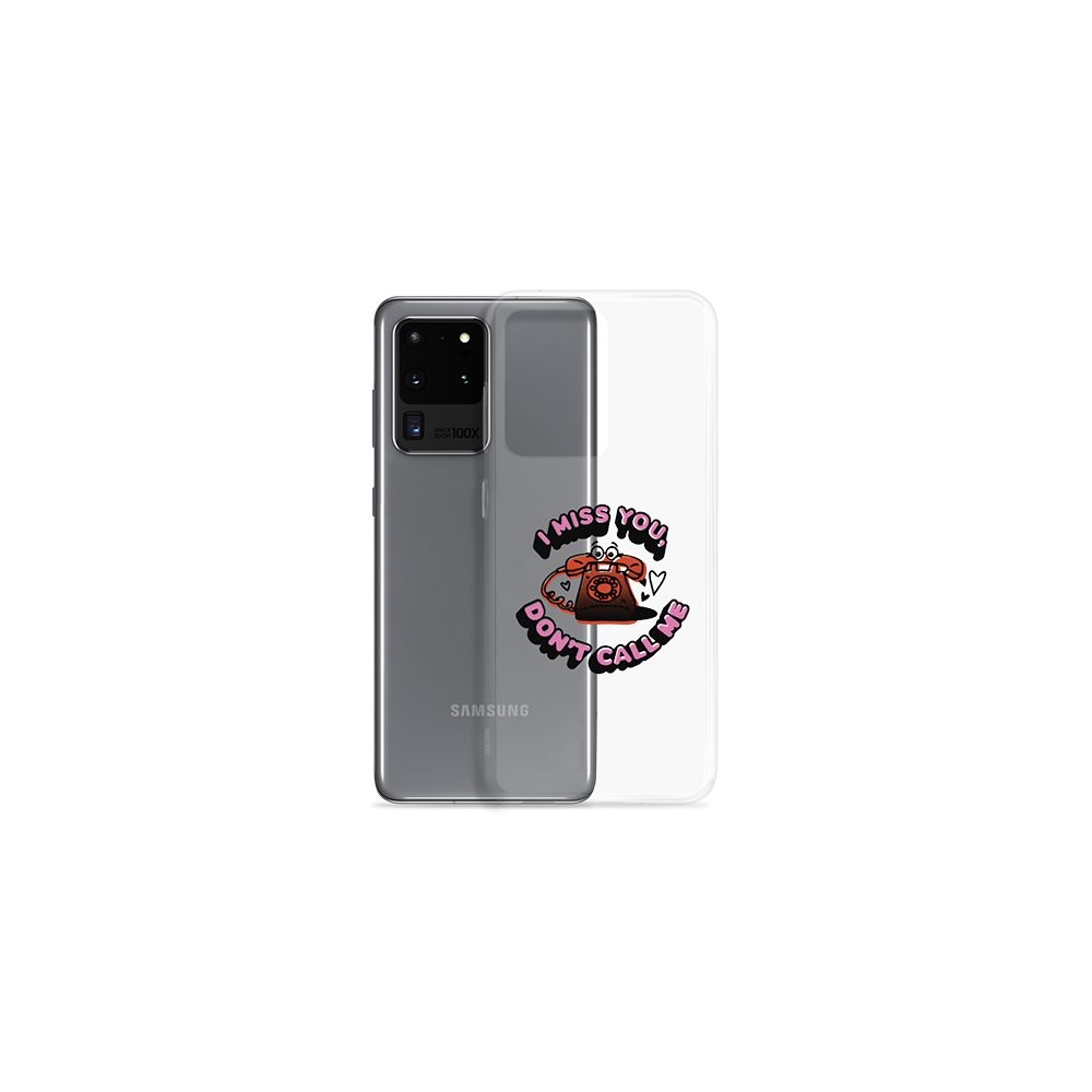 Clear I Miss You Don't Call Me Samsung Phone Case 20 Ultra
